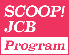 SCOOP!JCB Program